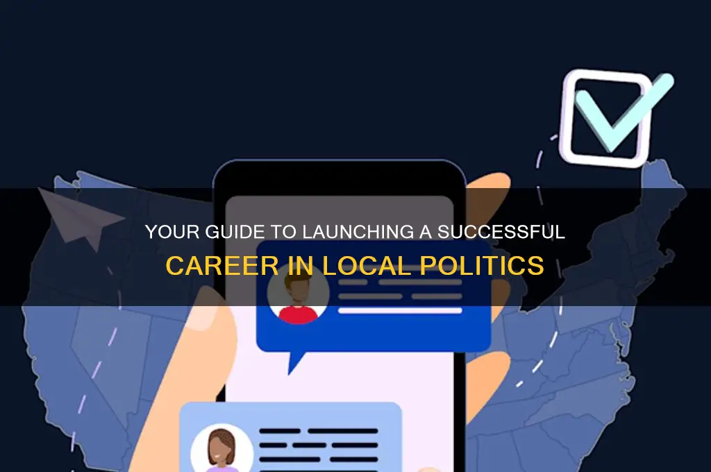 how to enter local politics