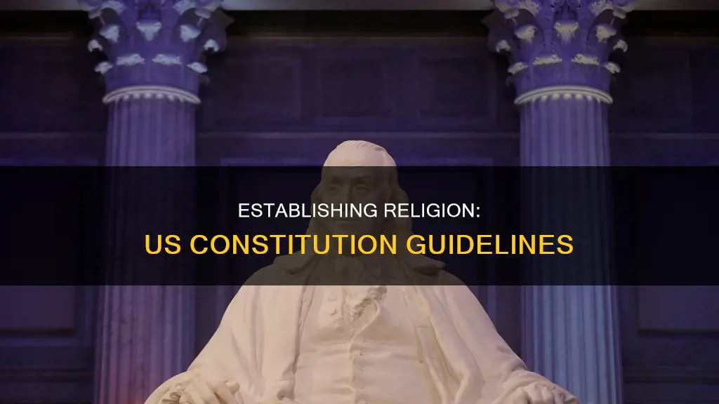 how to establish a religion under the us constitution