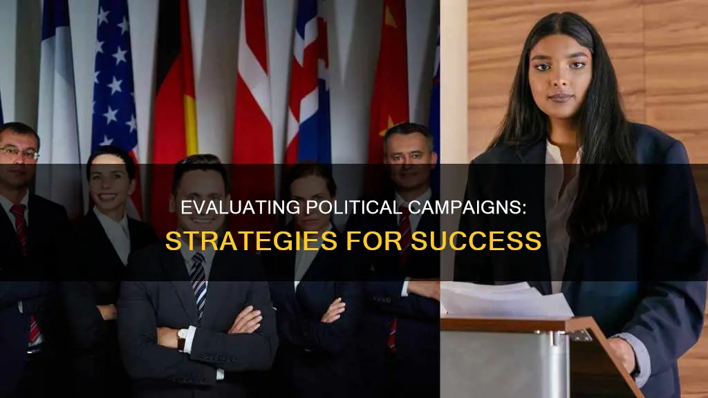 how to evaluate a political campaign