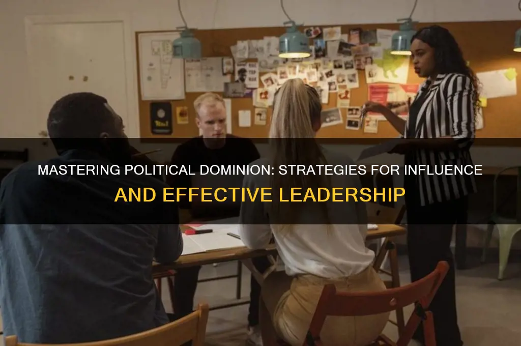 how to exercise political dominion