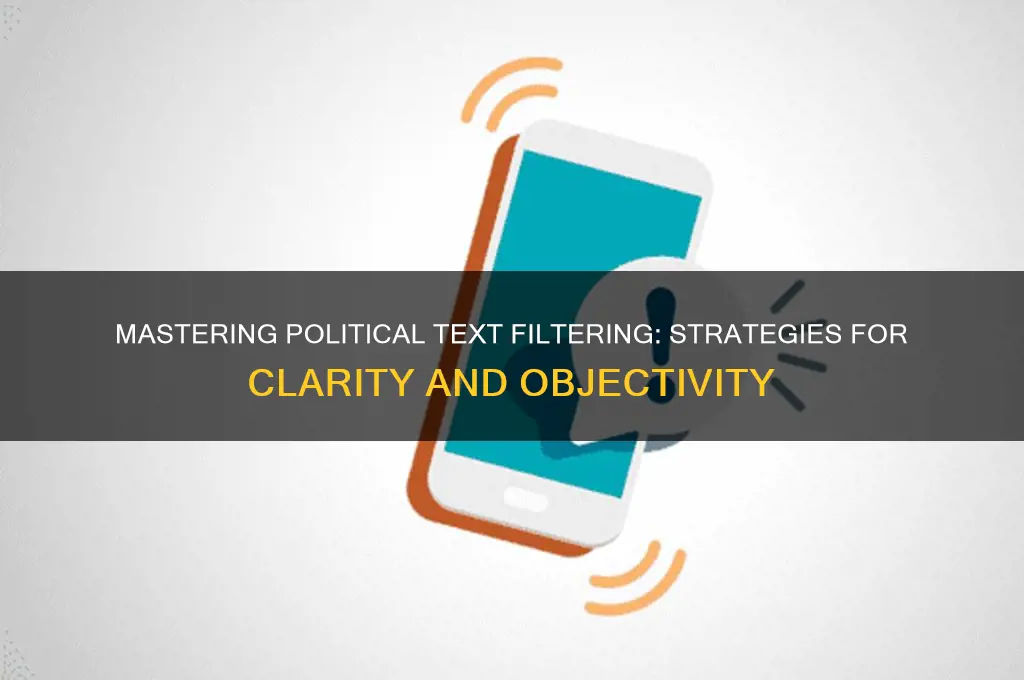 how to filter political texts