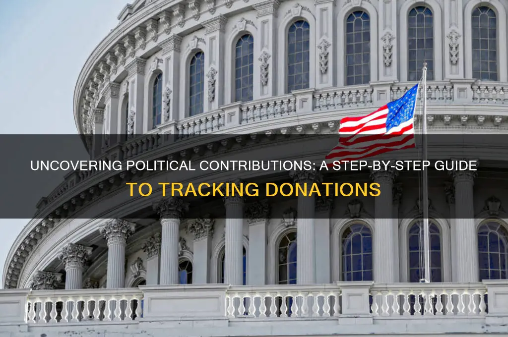 how to find political contributions