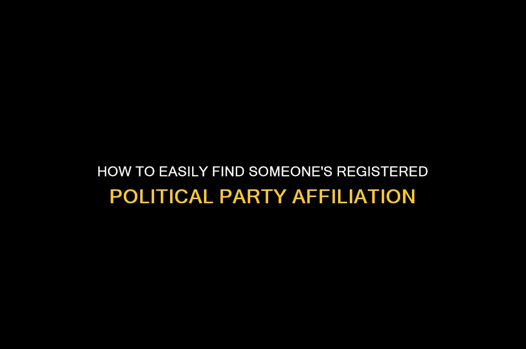 how to find someones regiestered political party