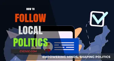 Stay Informed: A Beginner's Guide to Following Local Politics