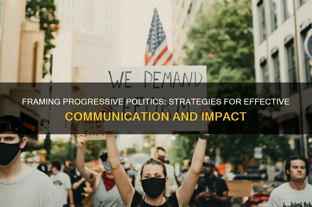 how to frame progressive politics