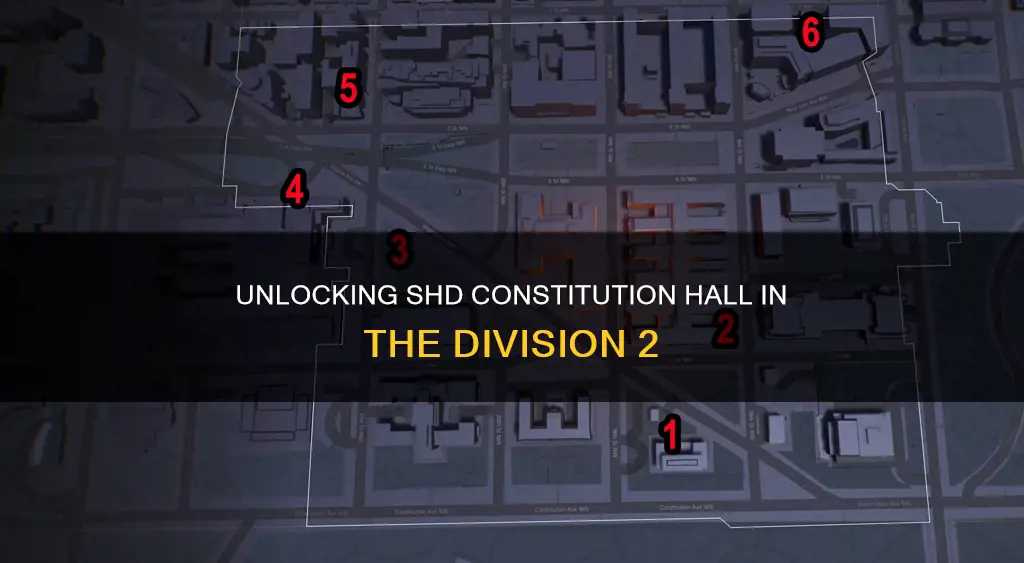 how to get division 2 shd constitution hall