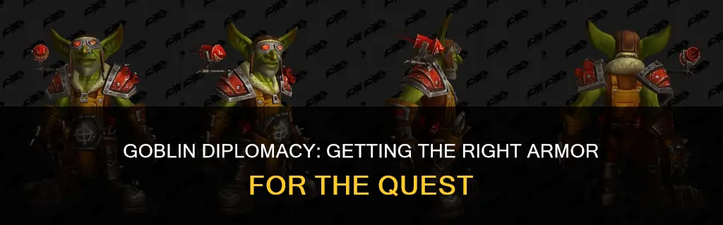 how to get goblin armor for goblin diplomacy