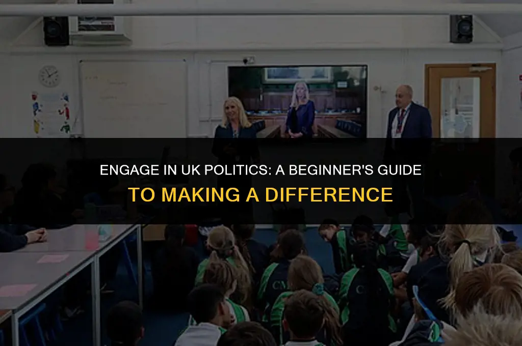 how to get involved in politics uk