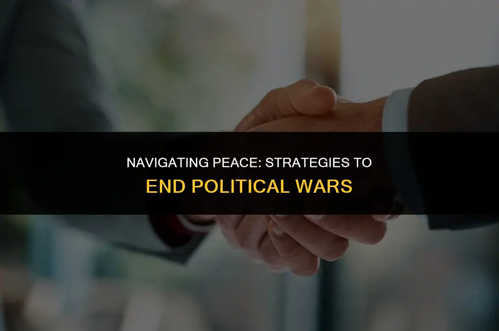 how to get out of war in politics & war