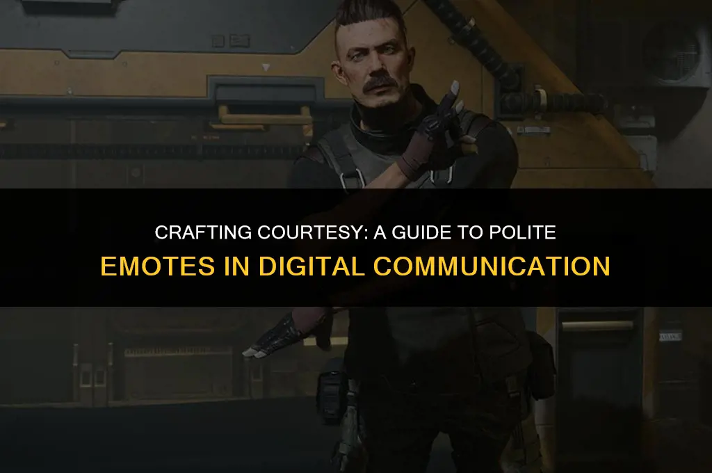 how to get polite emote