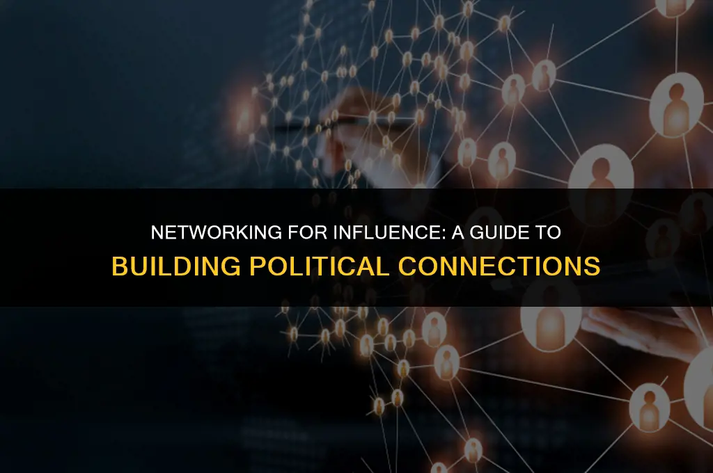 how to get political connections