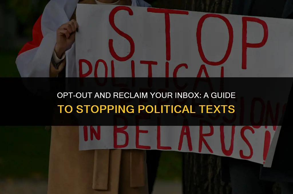how to get political text messages to stop