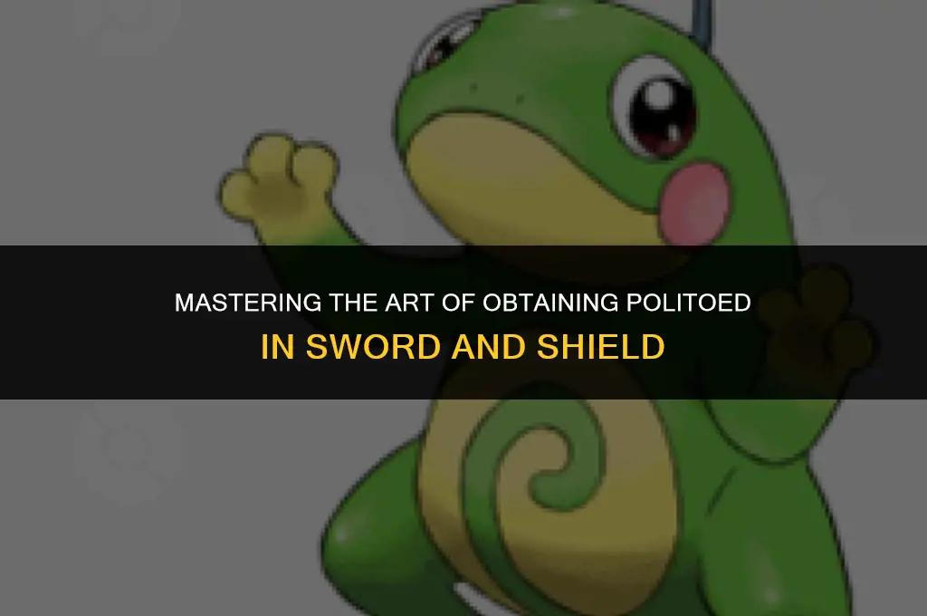 how to get politoed sword and shield