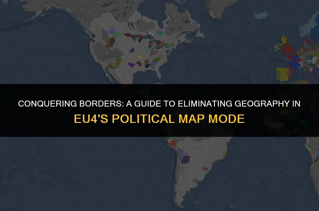 how to get rid of geography in political mapmode eu4