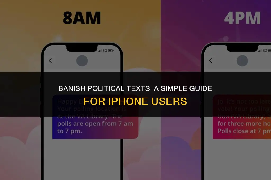 how to get rid of political texts on iphone