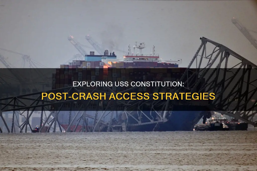 how to get to uss constitution after it crashes
