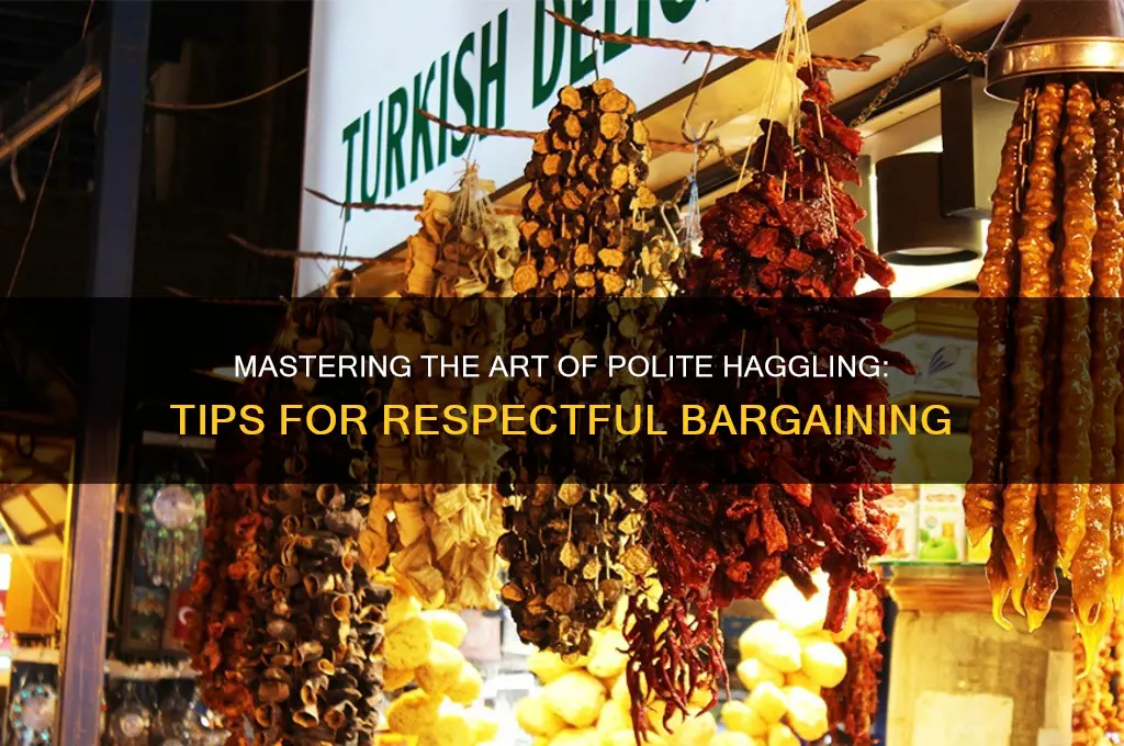 how to haggle politely