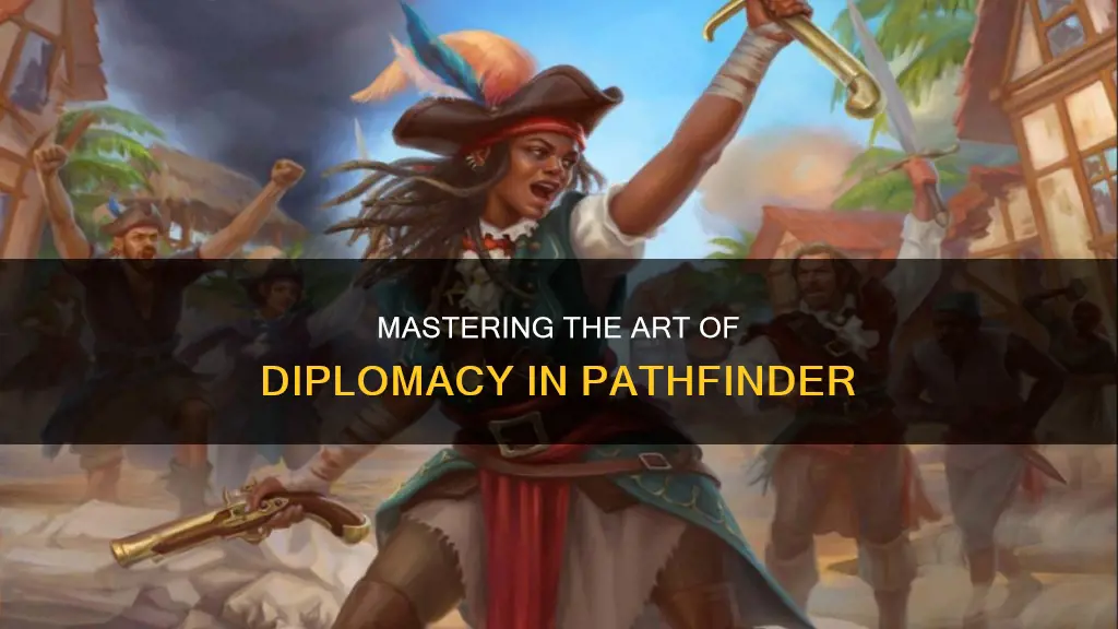 how to have really high diplomacy pathfinder