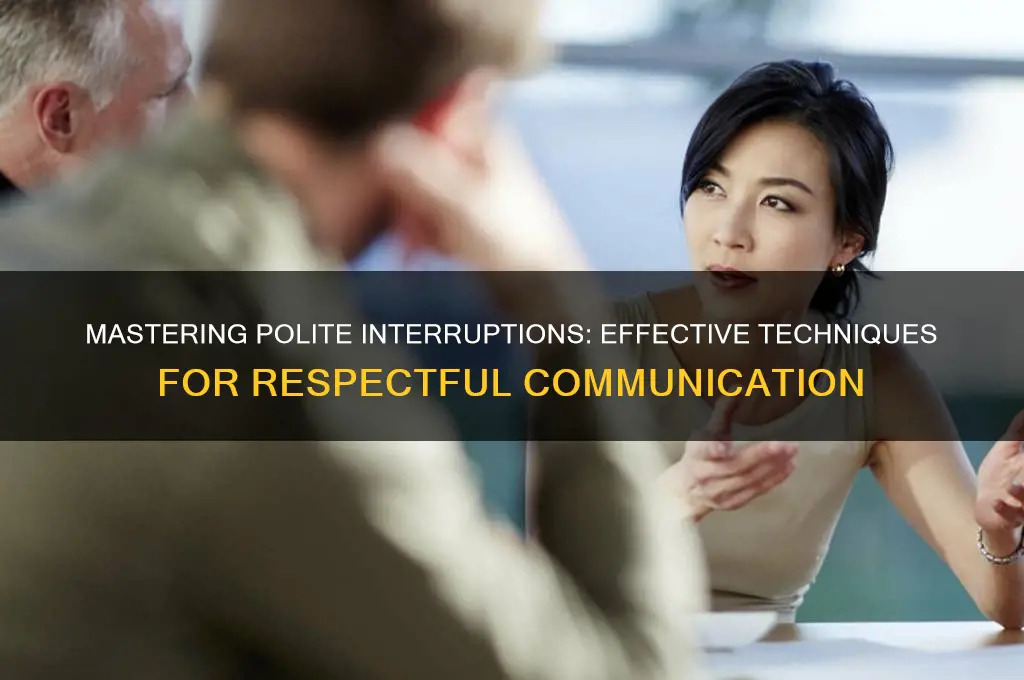 how to interrupt politely