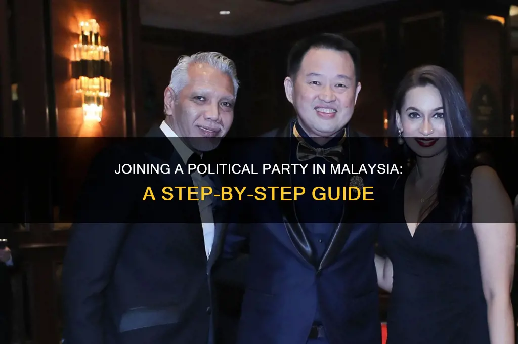 how to join political party in malaysia