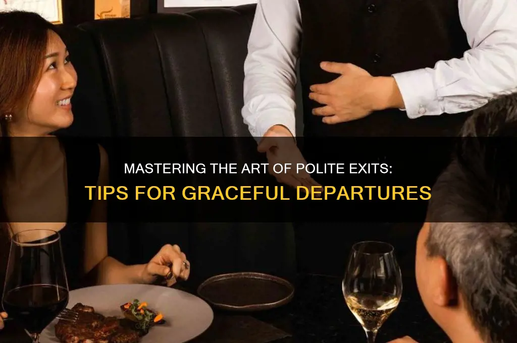 how to leave politely