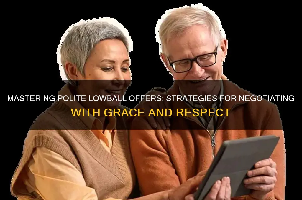 how to lowball politely