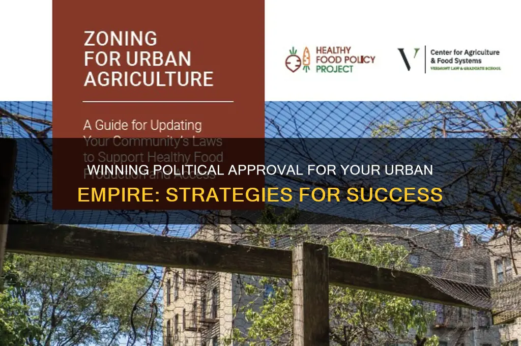 how to make political parties approve of you urban empire