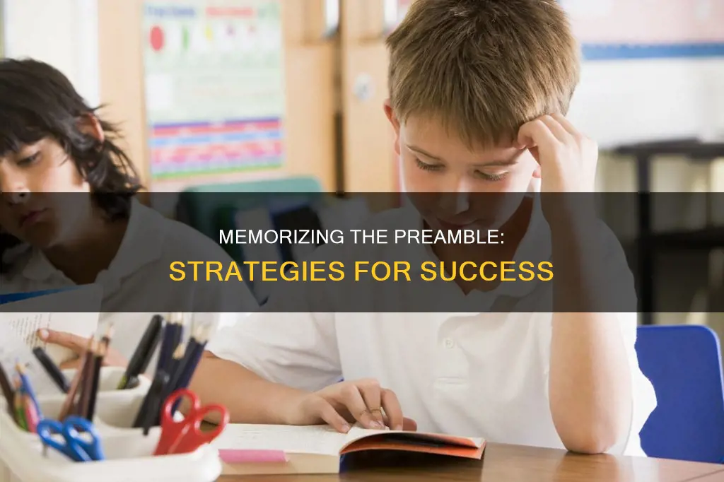 how to memorize the preamble of the constitution