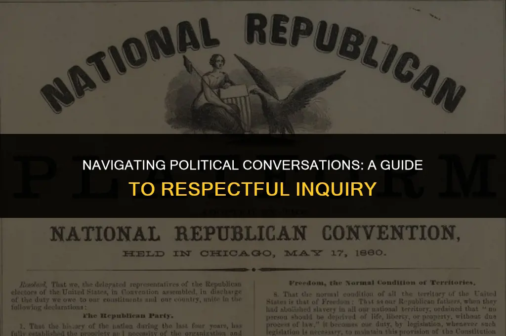 how to nicely ask someone their political views