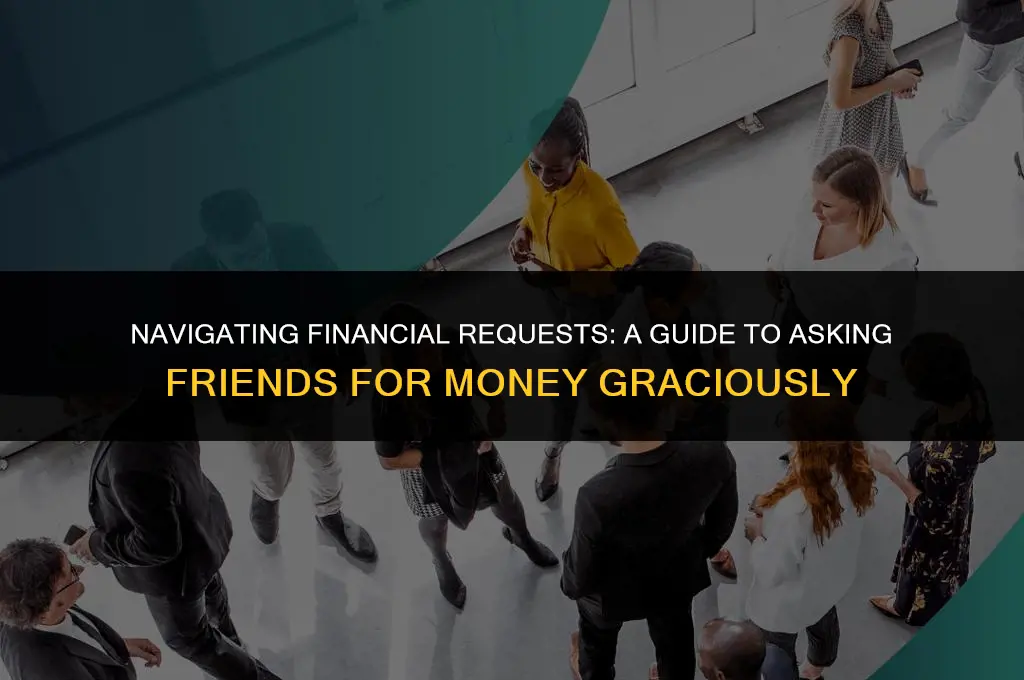 how to politely ask a friend for money