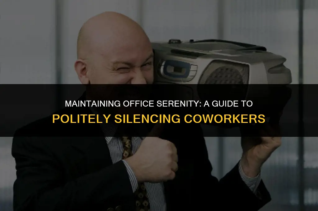 how to politely ask coworkers to be quiet