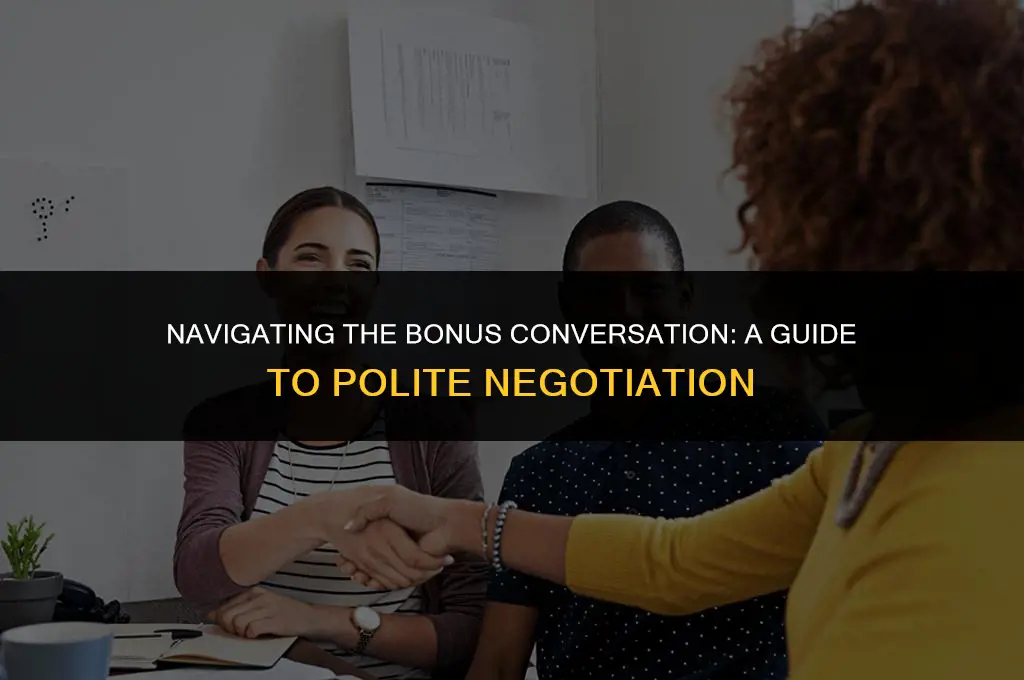 how to politely ask for a bonus