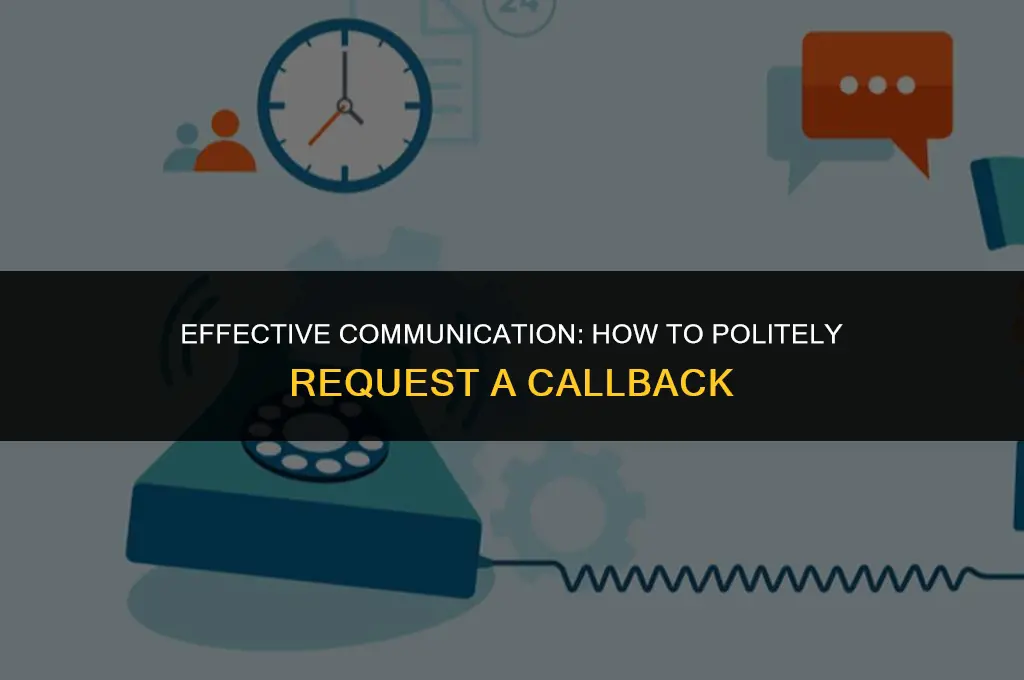 how to politely ask for a call back