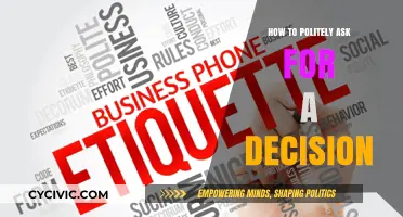 Navigating the Art of Requesting a Decision: A Polite Approach