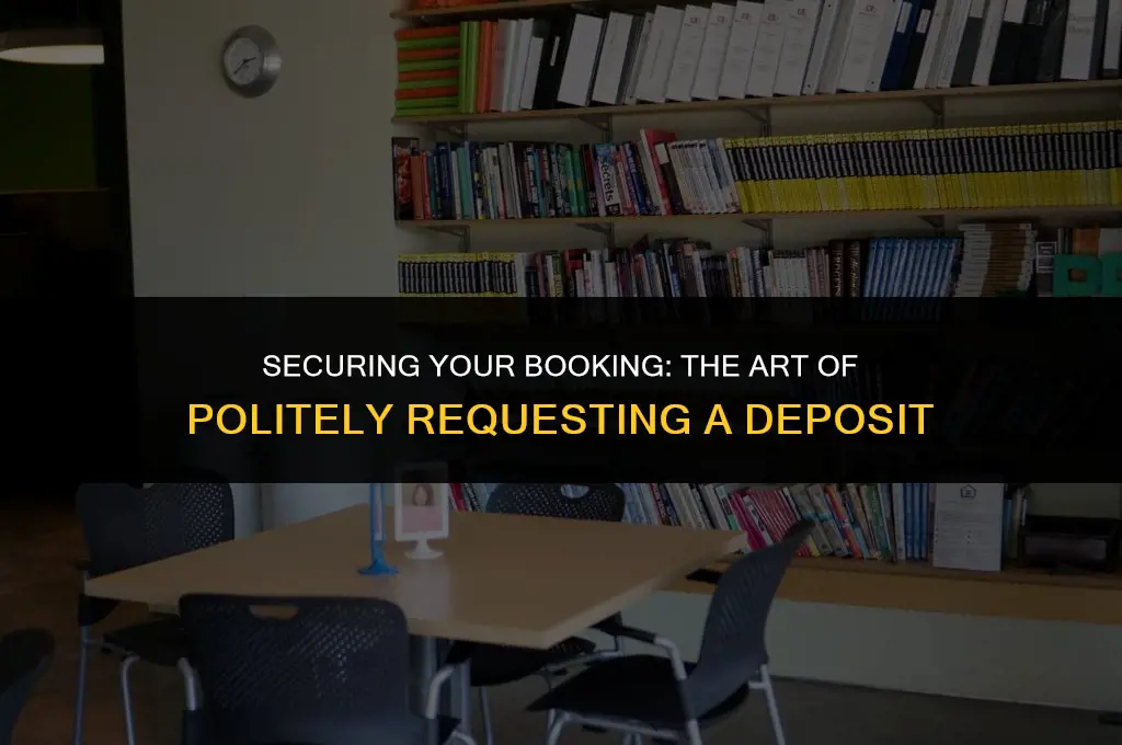 how to politely ask for a deposit