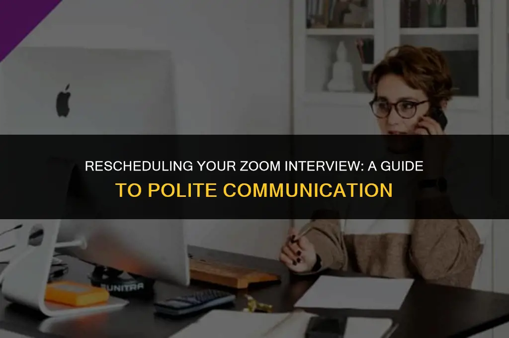 how to politely ask for a different zoom interview time