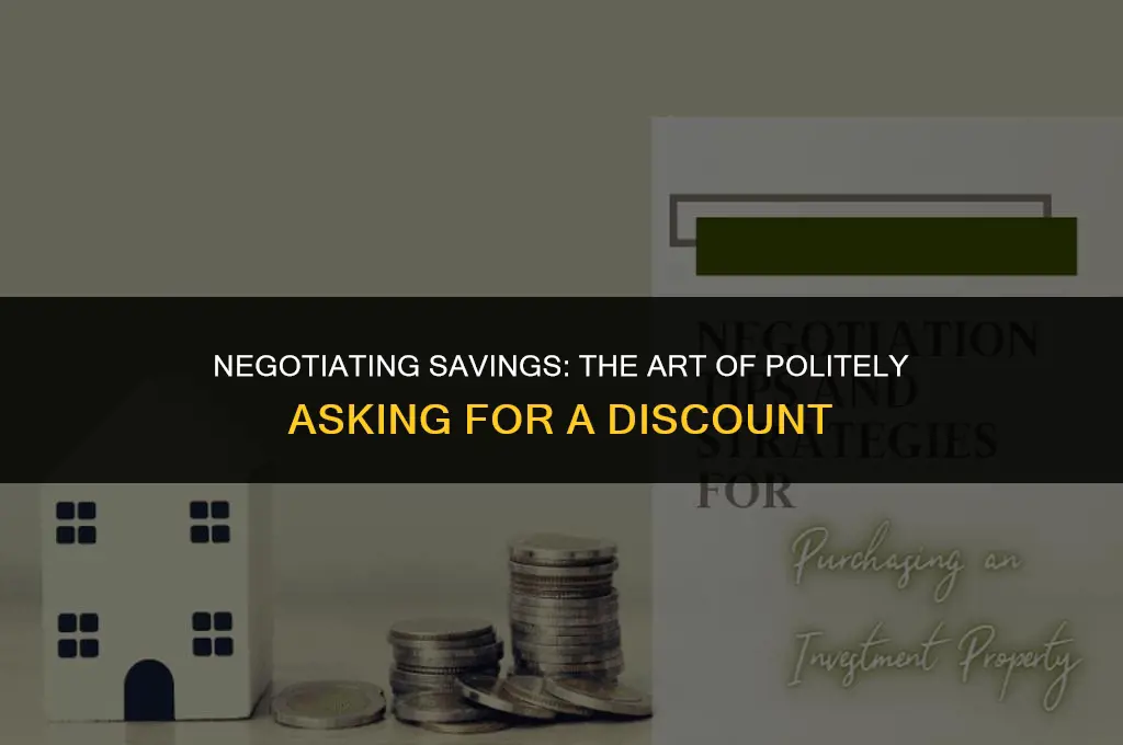 how to politely ask for a discount