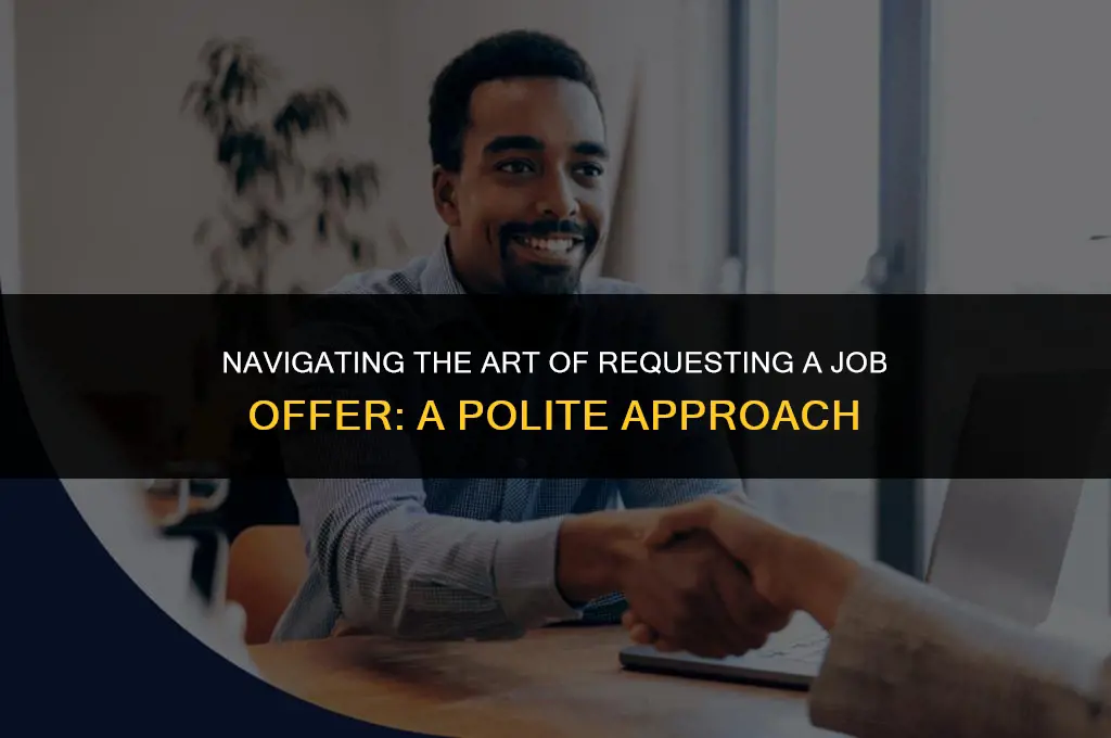 how to politely ask for a job offer