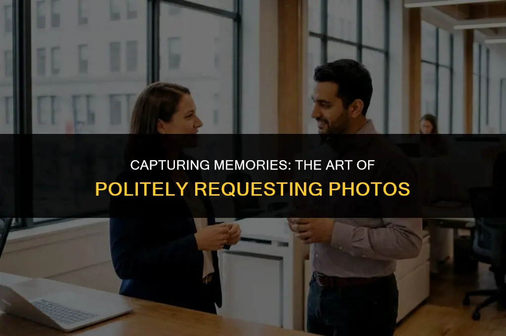 how to politely ask for a picture