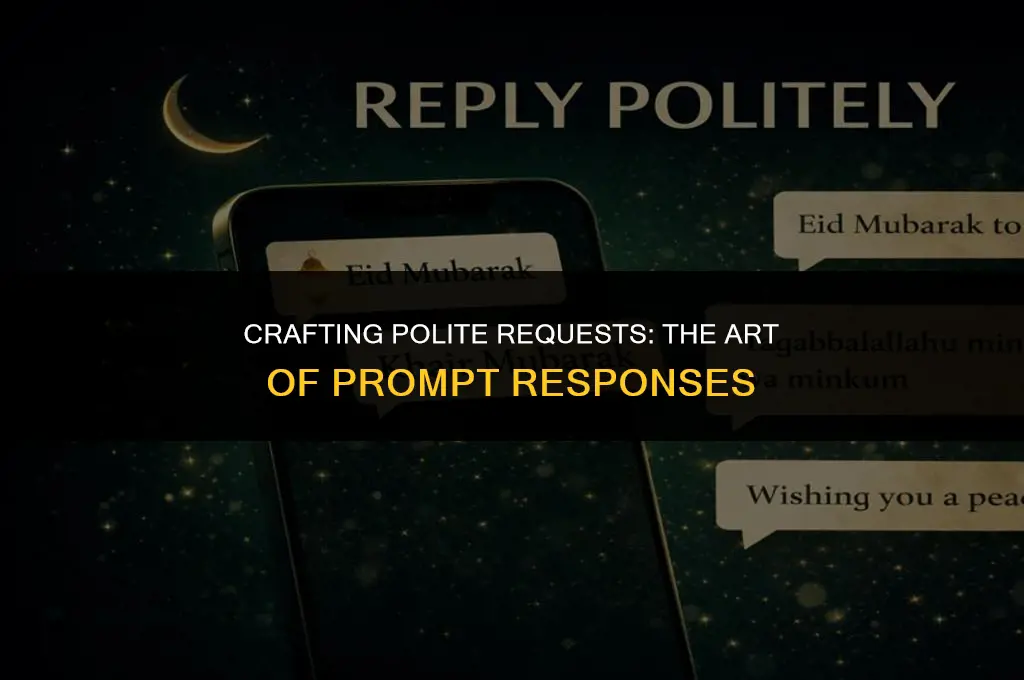 how to politely ask for a quick reply