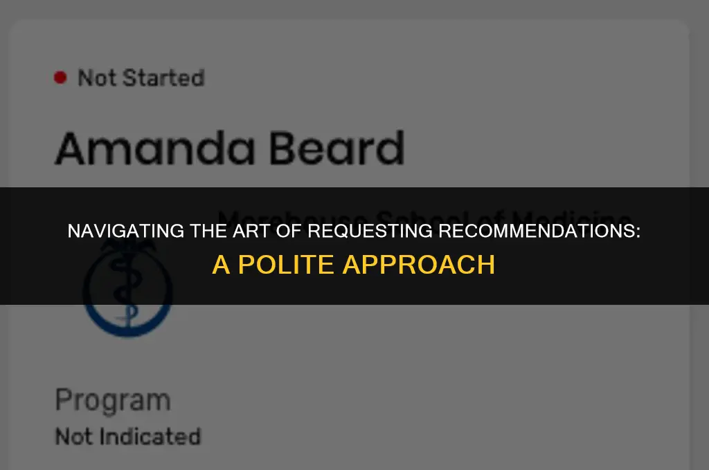 how to politely ask for a recommendation
