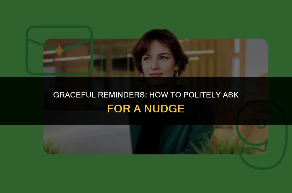 how to politely ask for a reminder