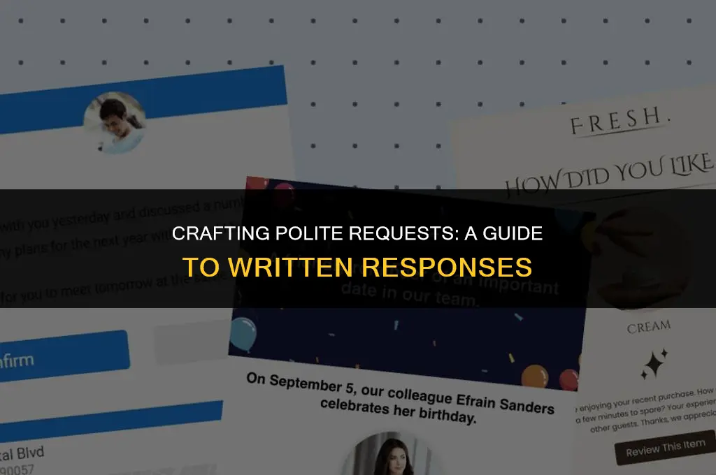 how to politely ask for a written response