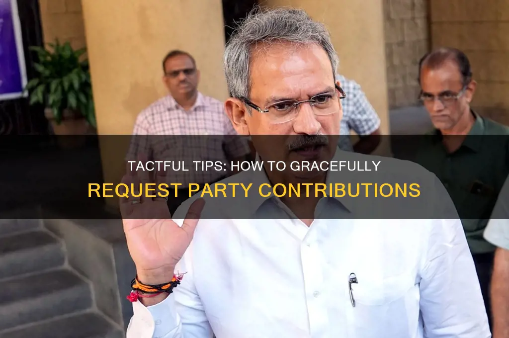 how to politely ask for money for a party