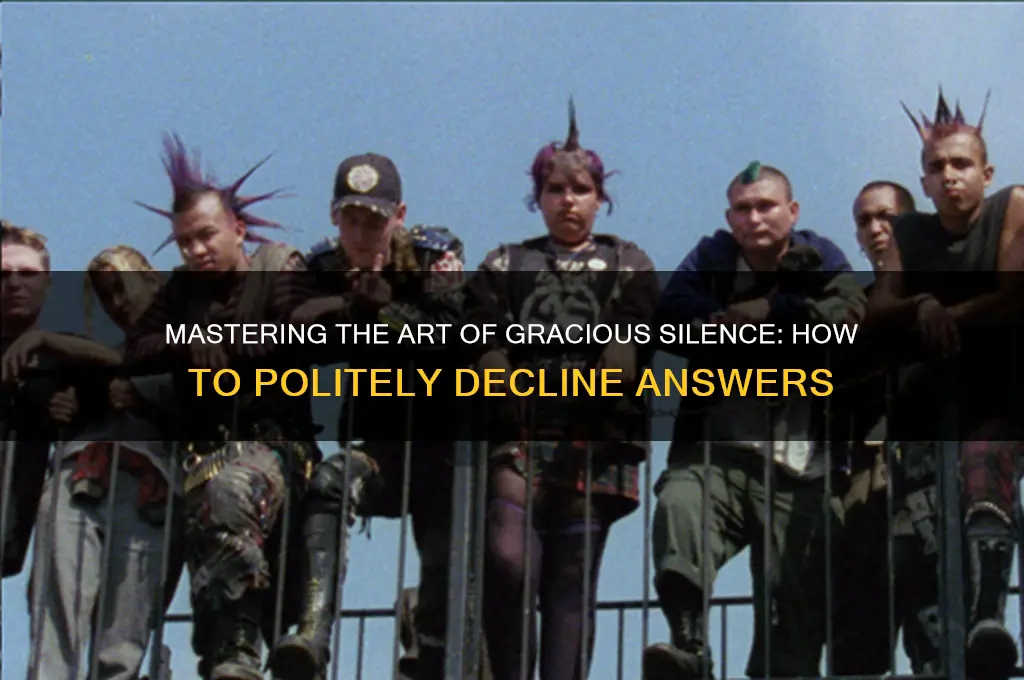 how to politely avoid answering