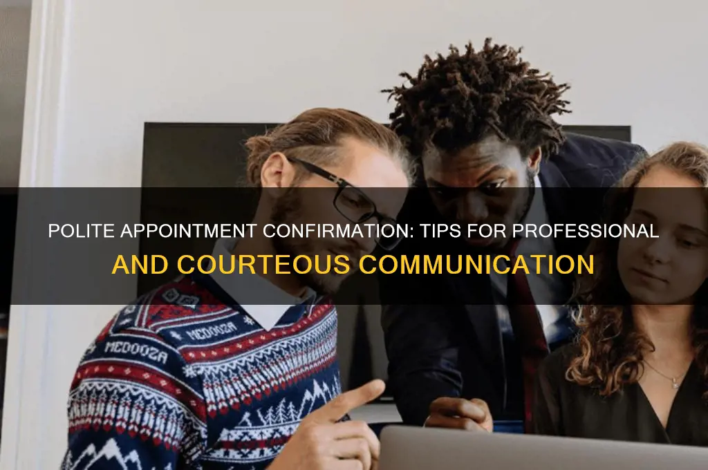 how to politely confirm appointment