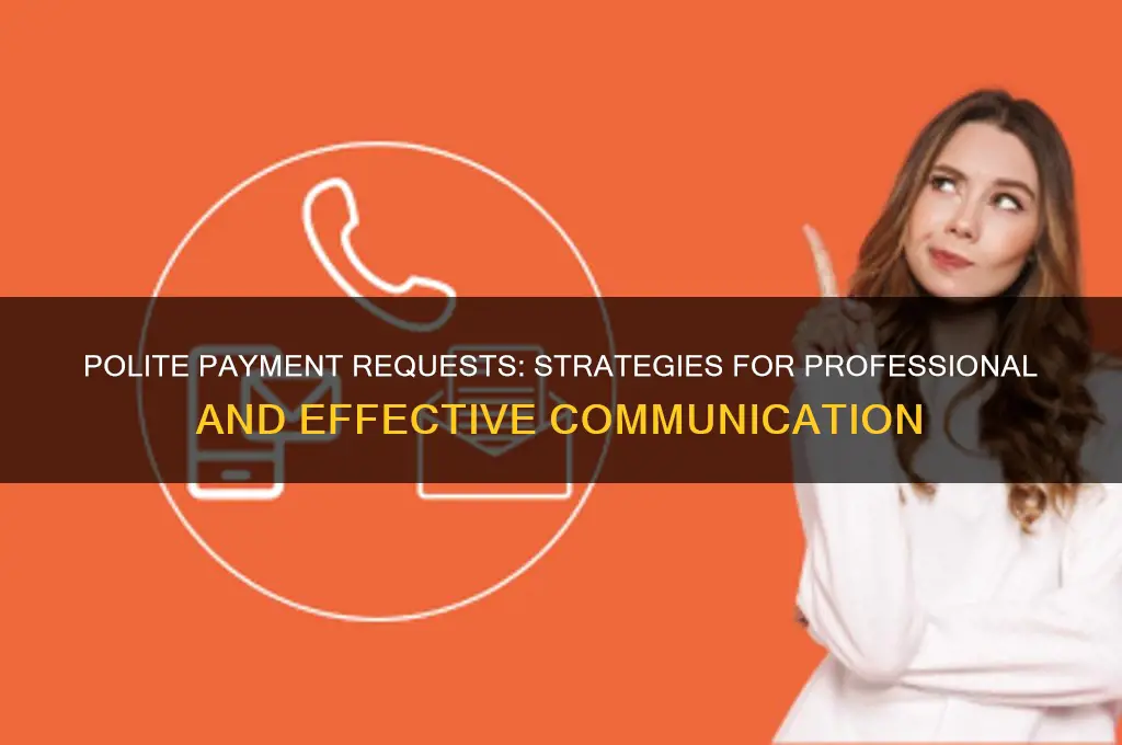 how to politely request payment