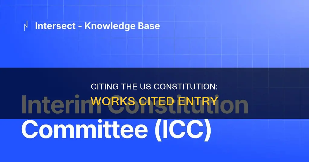 how to put the us constitution in a works cited