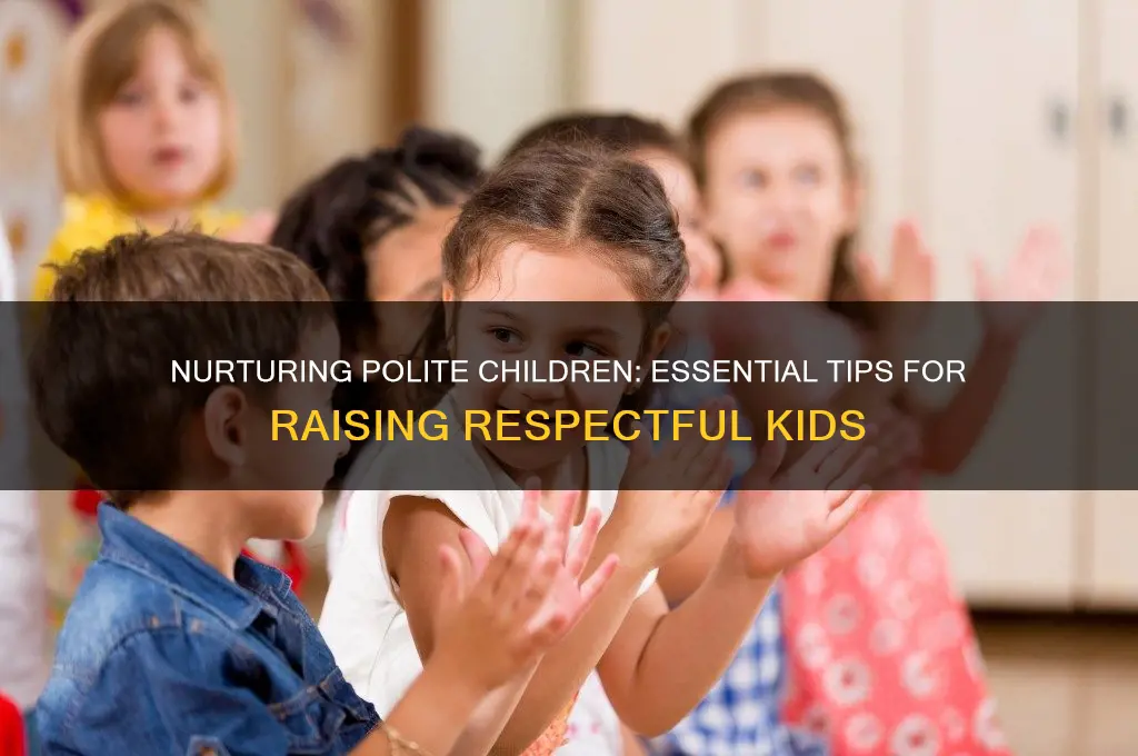 how to raise polite child