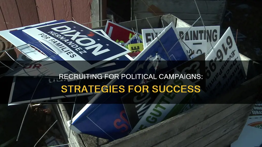 how to recruit people for a political campaign